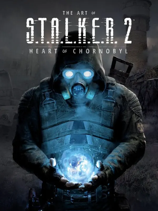 S.T.A.L.K.E.R. Artbook The Art of S.T.A.L.K.E.R. 2
